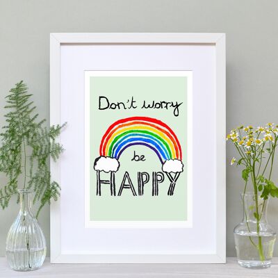 Don't Worry Be Happy A4 Art Print