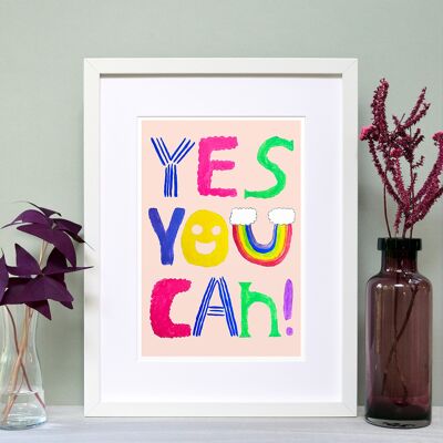 Yes You Can A4 Art Print