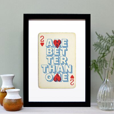 Two Hearts Are Better Than One A4 Playing Card Print