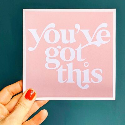 You've Got This Card