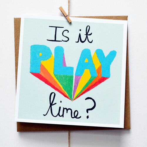 Is It Play Time Card