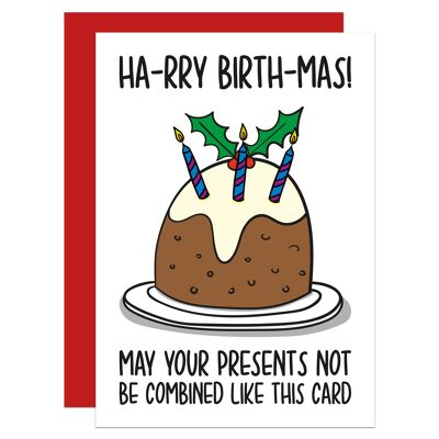 Ha-rry Birth-mas December Birthday Christmas Combined A6 Card