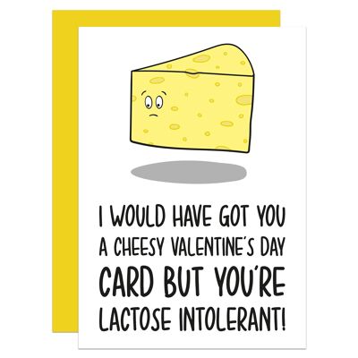 Cheesy Valentines Day Lactose Intolerant A6 Card