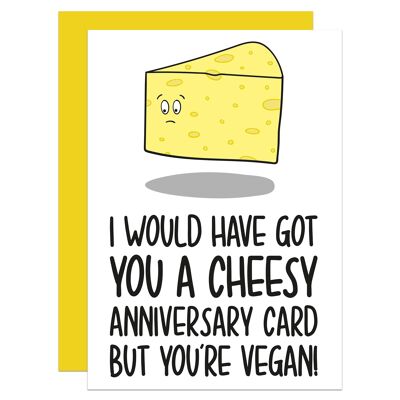Cheesy Anniversary Vegan A6 Card