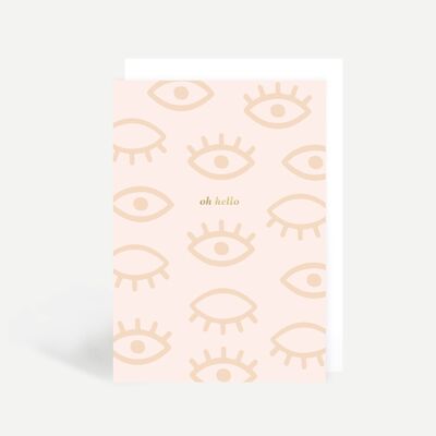 Oh Hello Eyes Greetings Card