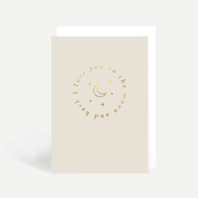 I Love You To The Moon + Back  Greetings Card