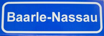 Frigo Magnet Panneau de signalisation Baarle-Nassau 1