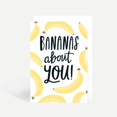 Bananas About You Greetings Card