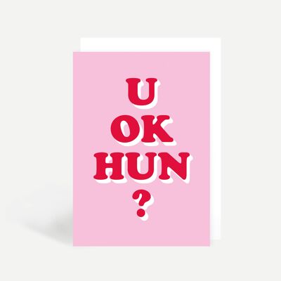 U Ok Hun? Greetings Card