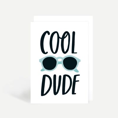 Cool Dude Greetings Card