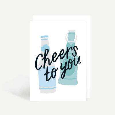 Cheers To You Greetings Card