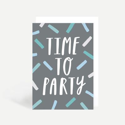 Time To Party! Greetings Card