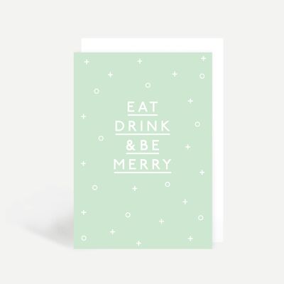 Eat Drink & Be Merry Greetings Card