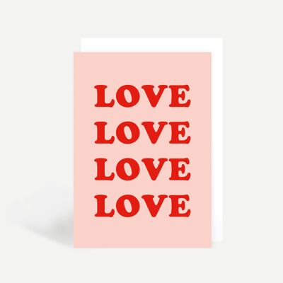 Love Love Love Love Greetings Card