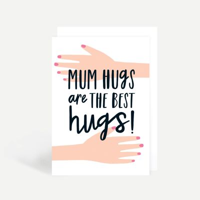 Mum Hugs Greetings Card