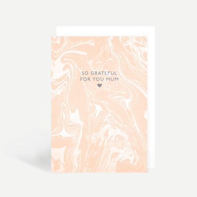 So Grateful For You Mum Greetings Card