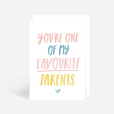 You're One Of My Favourite Parents Mum Greetings Card