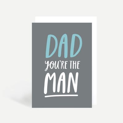 Dad You're The Man Greetings Card
