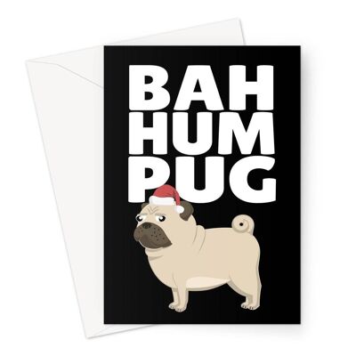 Bah Hum Pug Pet Cute Grumpy Anti Christmas Dog Funny