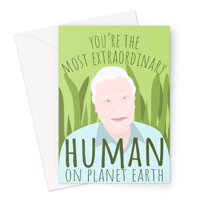 David Attenborough Most Extraordinary Human on Planet Earth DETAIL DESIGN New Card Love Valentine's Day Birthday Cute Greeting Card