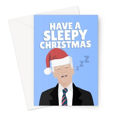 Have a Sleepy Christmas Funny Joe Biden Democrat Celebrity