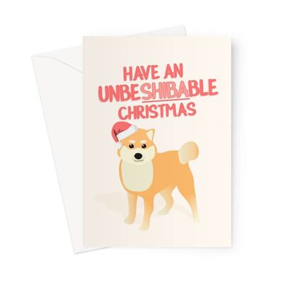 Have an UnbeSHIBAble Christmas Funny Shiba Dog Animal Japan