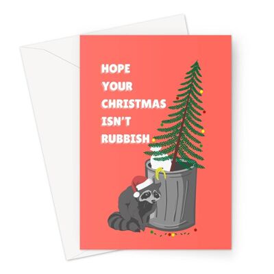 Hope Your Christmas Isn't Rubbish Funny Cute Raccoon Animal