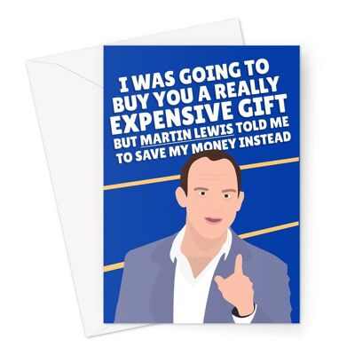 I Was Going To Buy an Expensive Gift Martin Lewis Celebrity