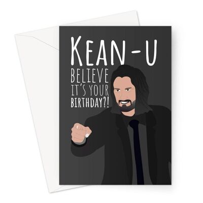 Kean - u Believe It's Your Birthday Funny Keanu Reeves Celeb