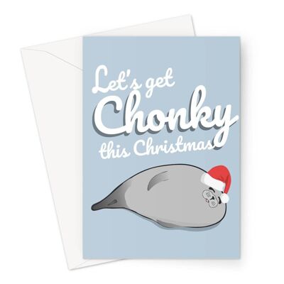 Let's Get Chonky This Christmas Funny Seal Animal