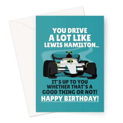 You Drive Like Lewis Hamilton Formula 1 Racing Celebrity