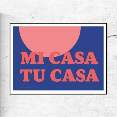 MI CASA TU CASA - MY HOME VOTRE MAISON IMPRIMÉ - BLEU