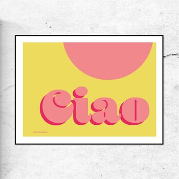 CIAO - IMPRESSION TYPOGRAPHIQUE - JAUNE ET ROSE