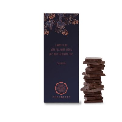 "I want to do with you what spring does with the cherry trees" CHOCQLATE organic chocolate 50% cacao
