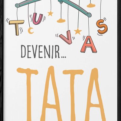 Affiche "Tu vas devenir TATA"