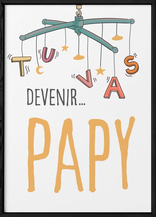 Affiche "Tu vas devenir PAPY"