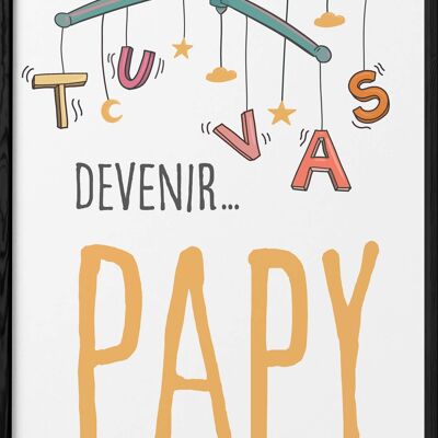 Affiche "Tu vas devenir PAPY"