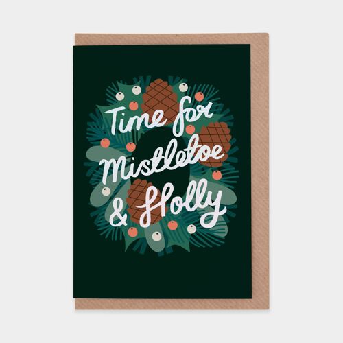 Time For Mistletoe & Holly