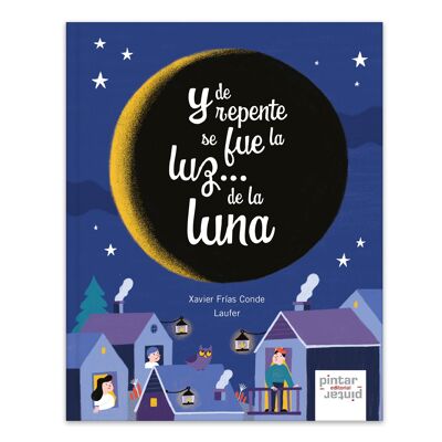 Et soudain la lumière... de la lune s'en alla