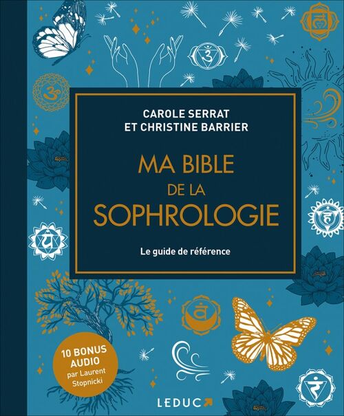 MA BIBLE DE LA SOPHROLOGIE