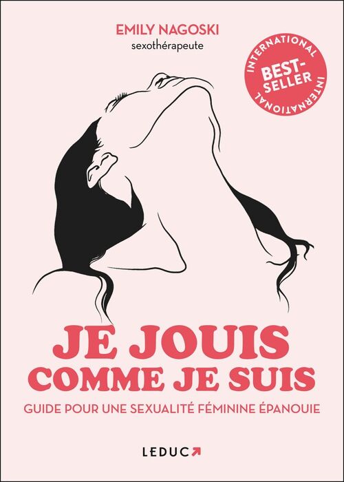 JE JOUIS COMME JE SUIS GUIDE DU PLAISIR FÉMININ