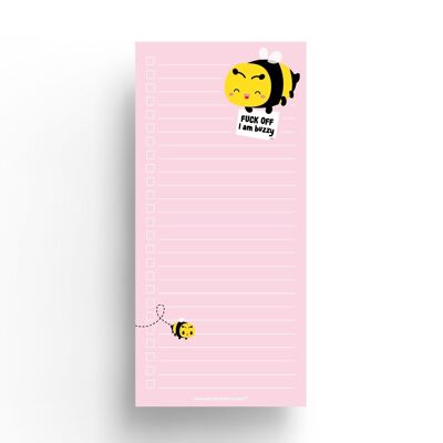 Bee Fuck off I am buzzy to do list notepad