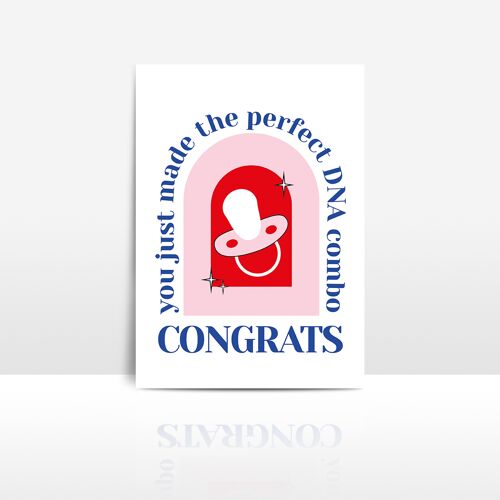 Congratulations for your baby : new born, perfect DNA card