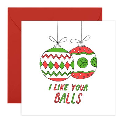 J'aime votre carte de Noël effrontée de boules | Respectueux de l'environnement, fabriqué au Royaume-Uni