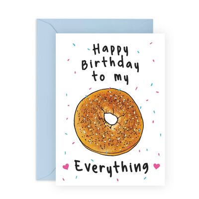 Happy Birthday To My Everything Card | Eco-Friendly, UK made