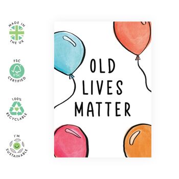 Carte Old Lives Matter | Respectueux de l'environnement, fabriqué au Royaume-Uni 2