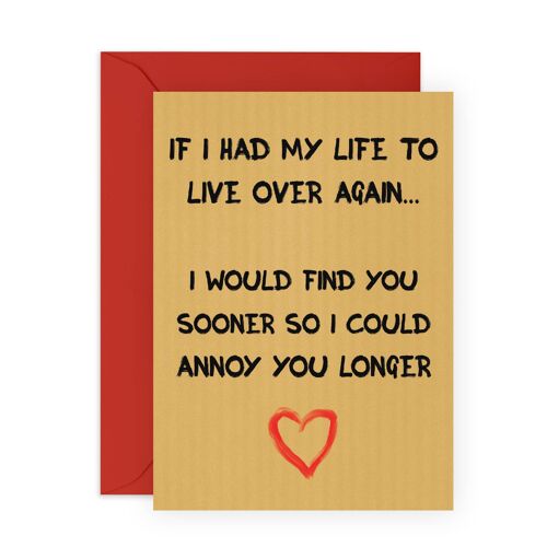 Annoy You For Longer Funny Card | Eco-Friendly, Made in UK