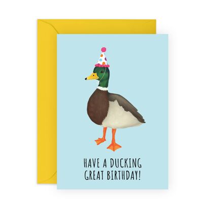 Avere una fantastica carta B-day Ducking | Ecologico, prodotto nel Regno Unito
