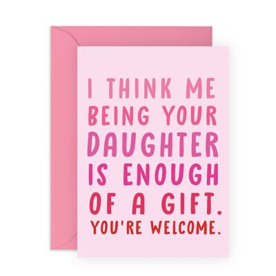 Io essendo tua figlia Card | Ecologico, prodotto nel Regno Unito