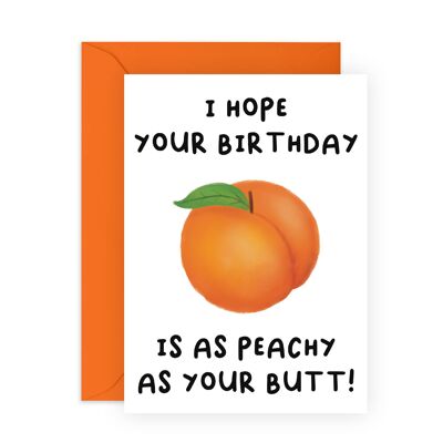 Peachy As Your Butt Card | Eco-Friendly, Made in UK